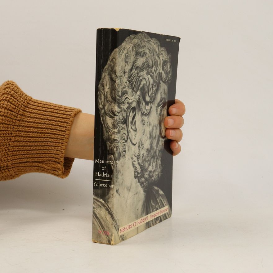 Marguerite Yourcenar Memoirs of Hadrian