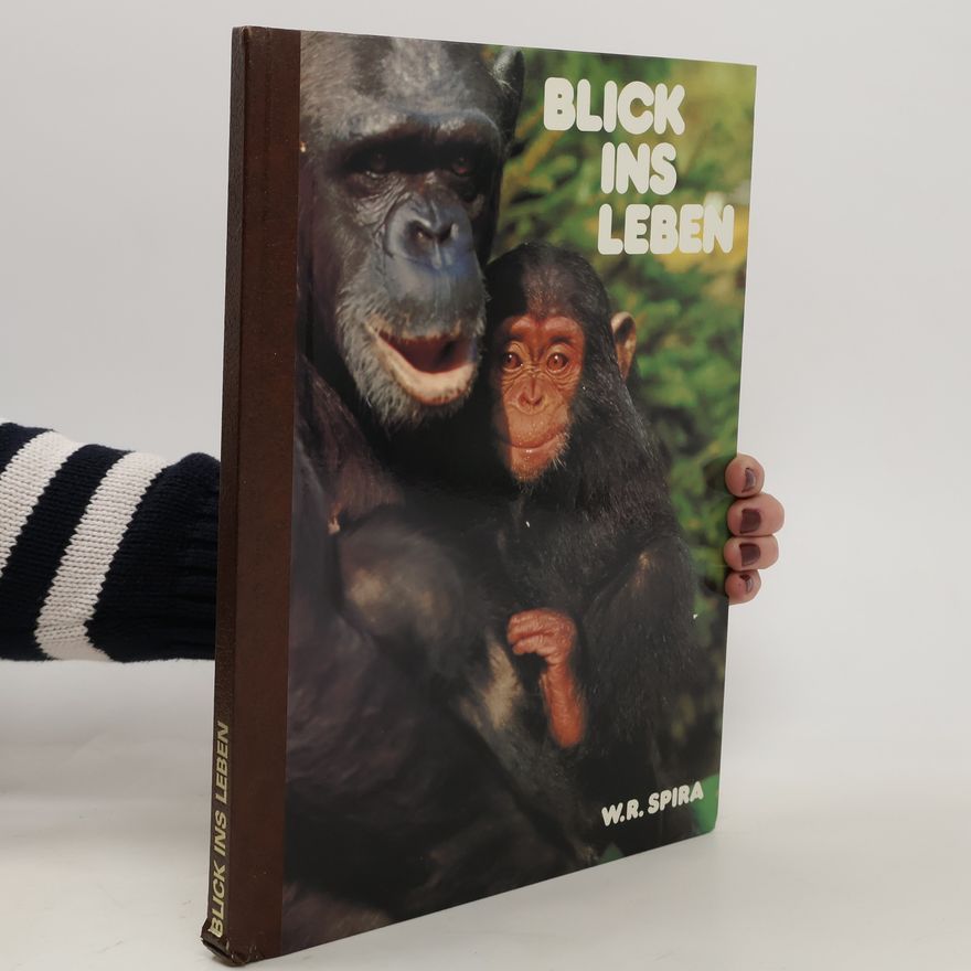 W. R. Spira Blick ins Leben