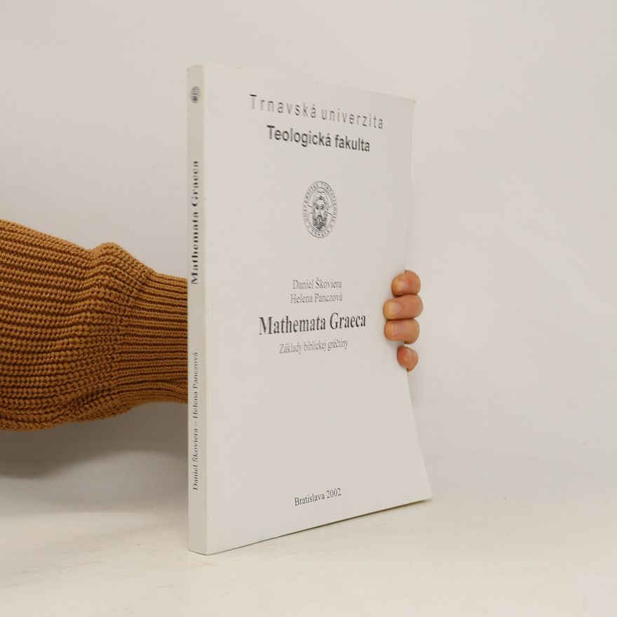 Daniel Škoviera Mathemata Graeca. Základy biblickej gréčtiny