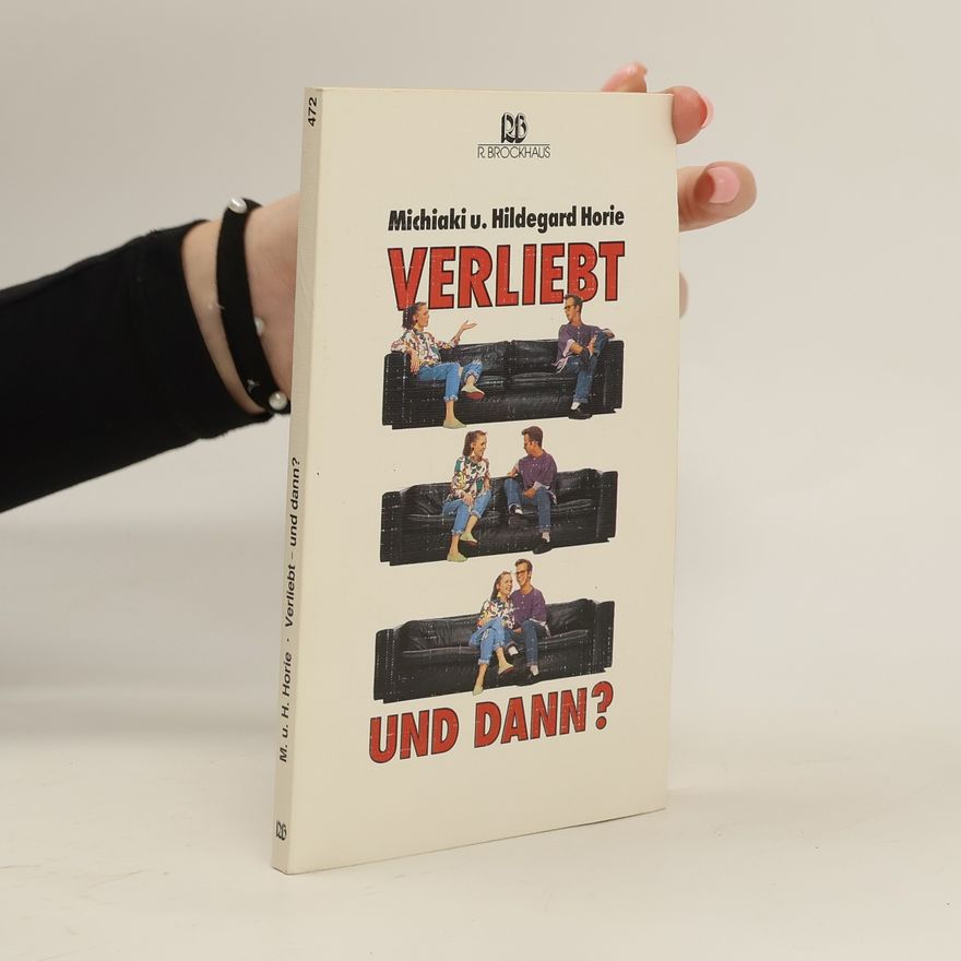Michiaki Horie Verliebt - und dann?