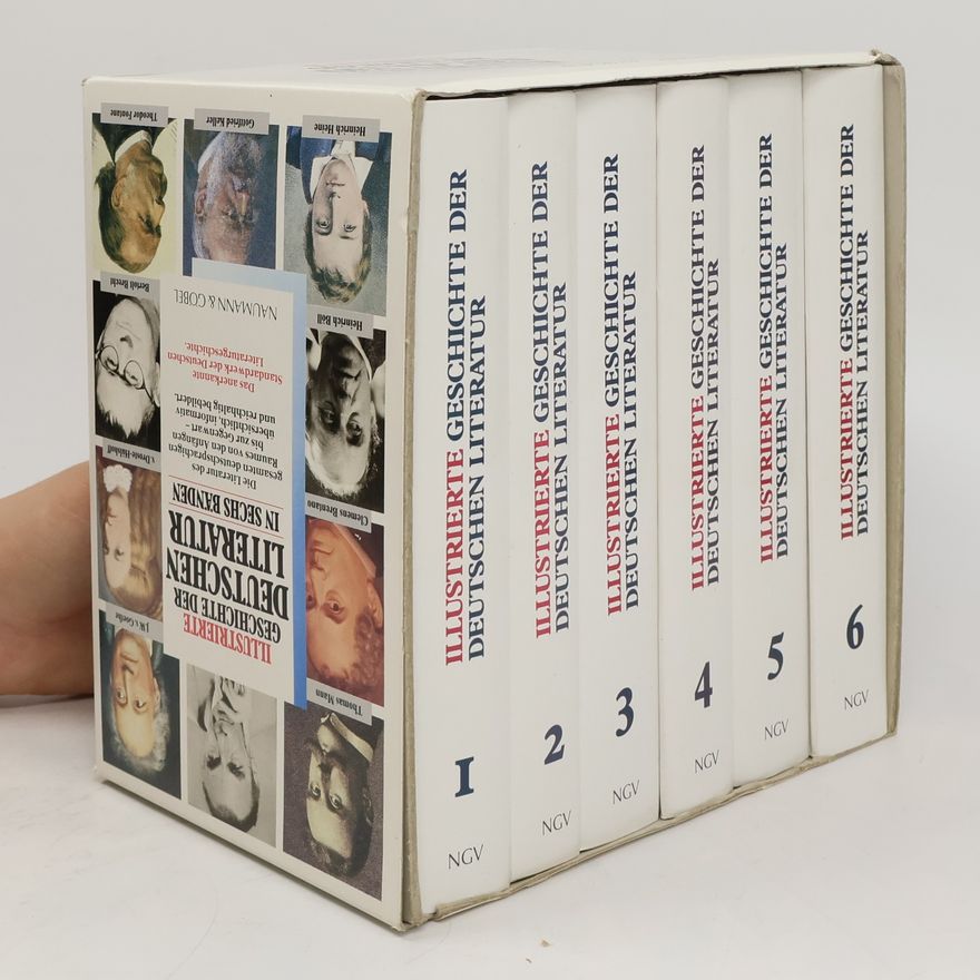 Various authors Illustrierte Geschichte der Deutschen Literatur in Sechs Banden 1-6