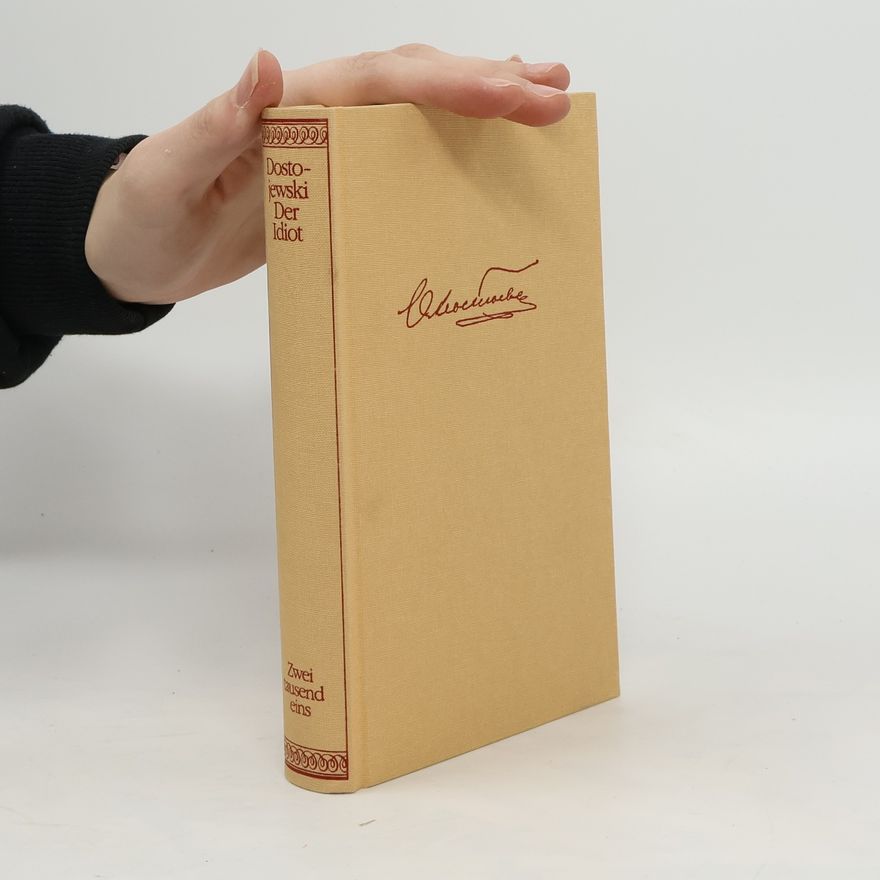Fjodor Michailowitsch Dostojewski Der Idiot