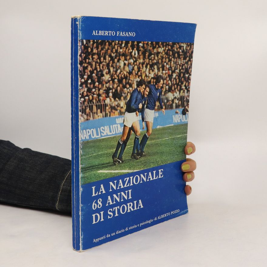 Alberto Fasano La nazionale 68 anni di storia