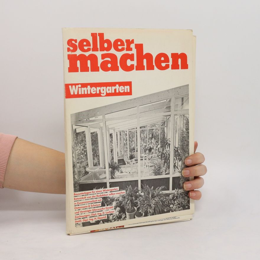 Autorenkollektiv Selber machen. Wintergarten