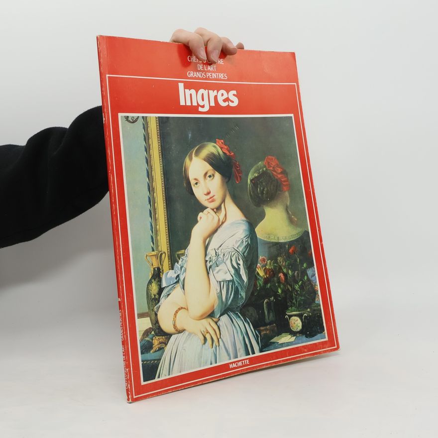 Auteurscollectief Grands Peintres. Ingres