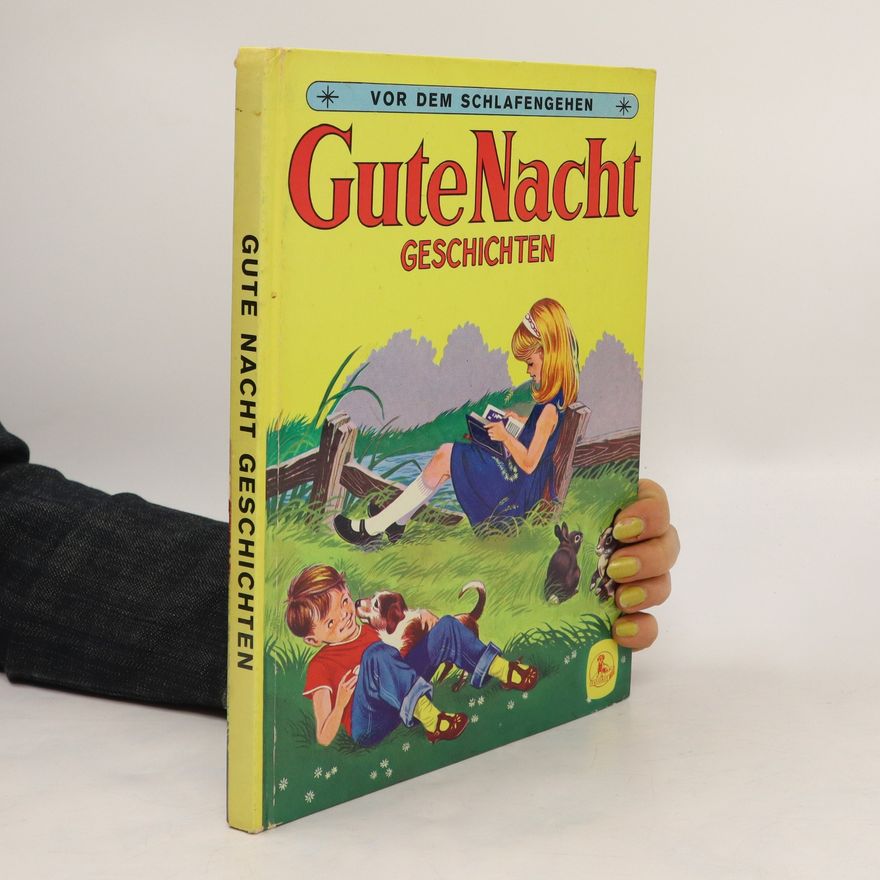 Autorenkollektiv Gute Nacht Geschichten vor dem Schlafengehen