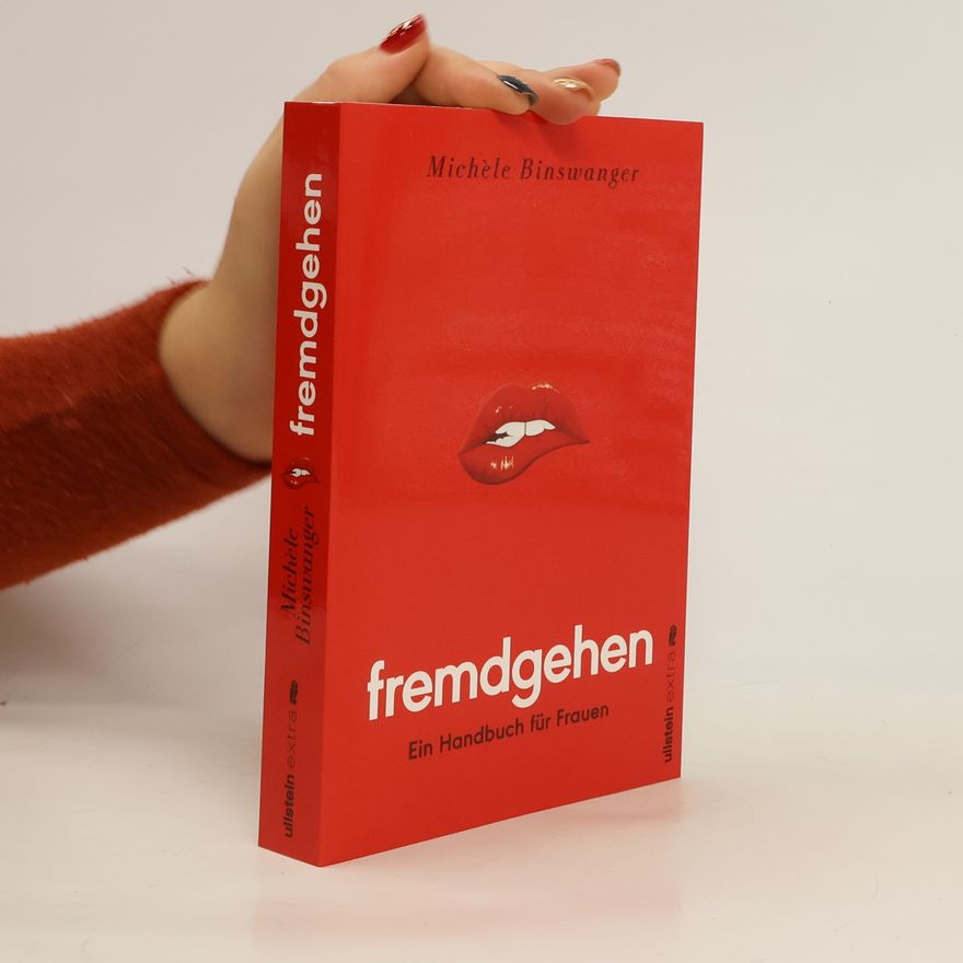 Michèle Binswanger Fremdgehen