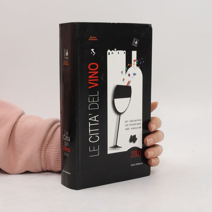 Burton Anderson Le città del Vino 2000
