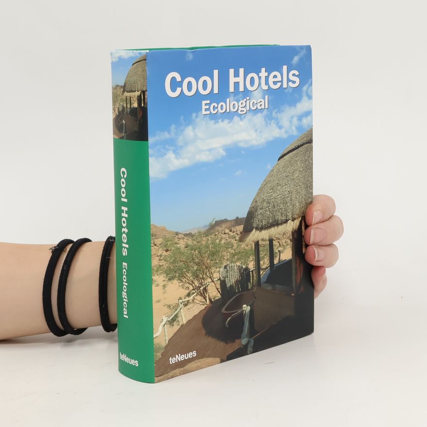 Kolektiv autorů Cool Hotels. Ecological