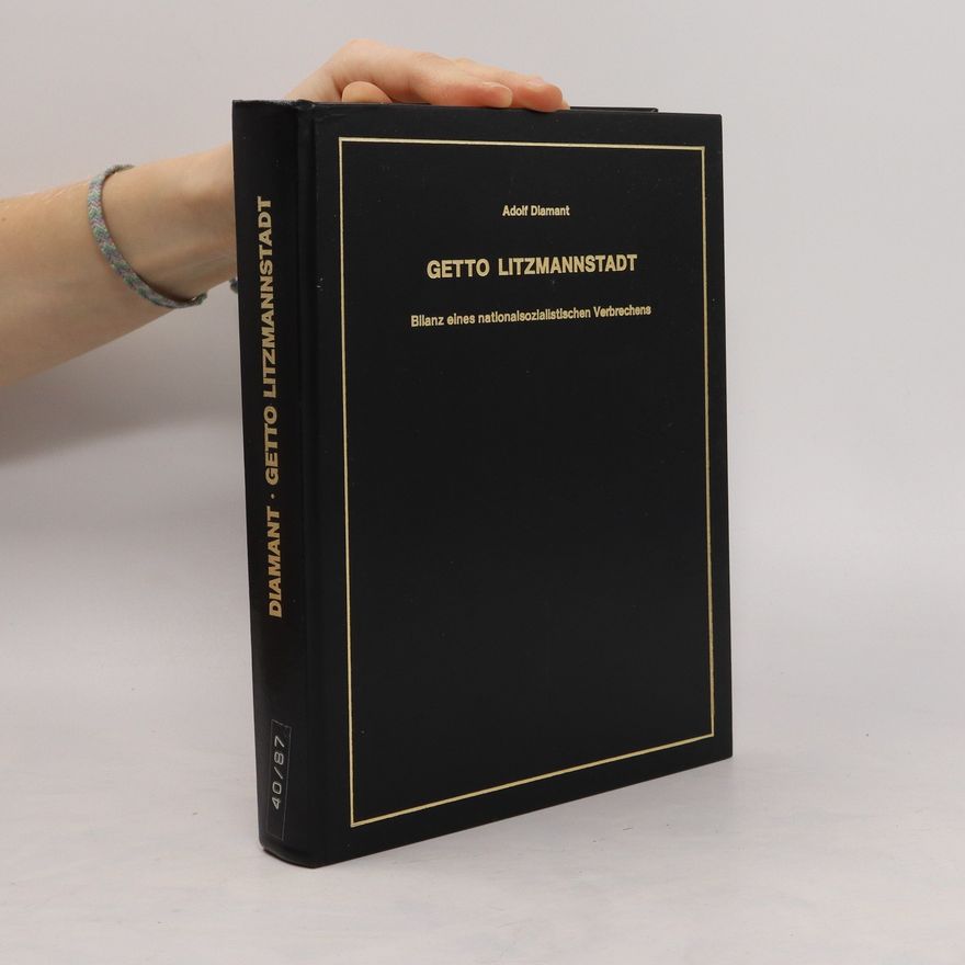 Adolf Diamant Getto Litzmannstadt