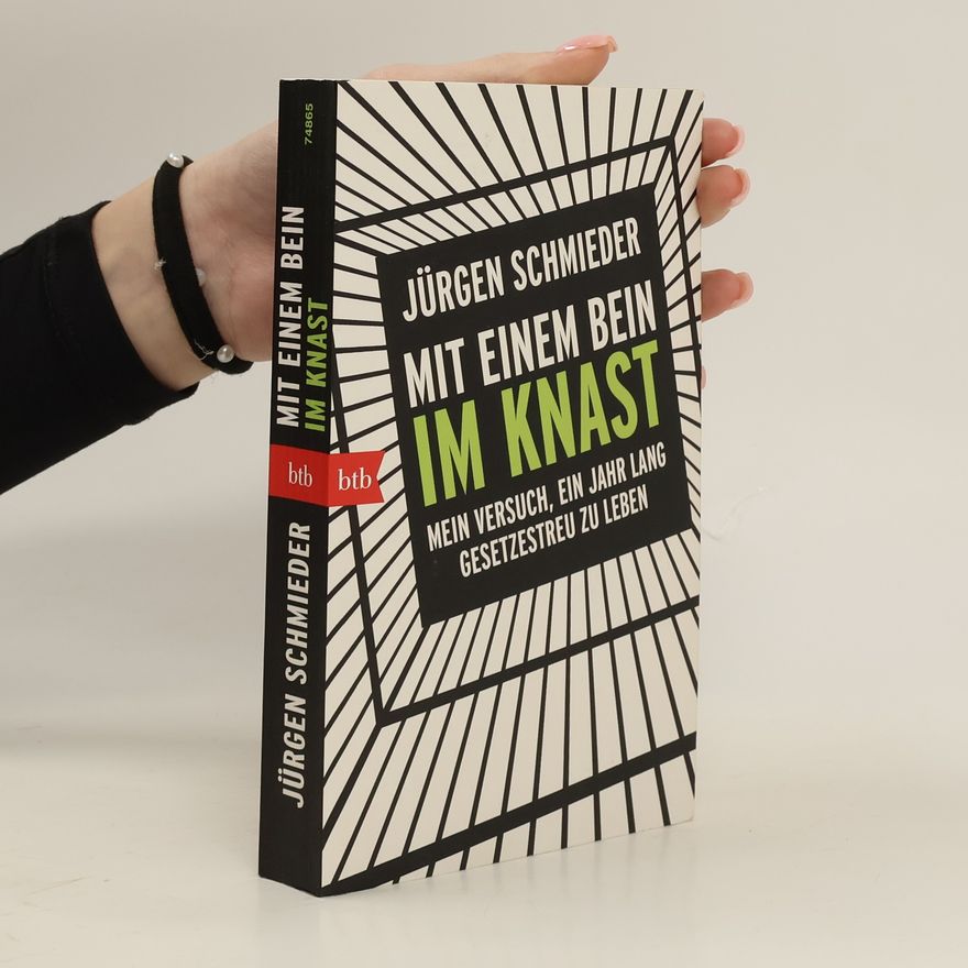Jürgen Schmieder Mit einem Bein im Knast