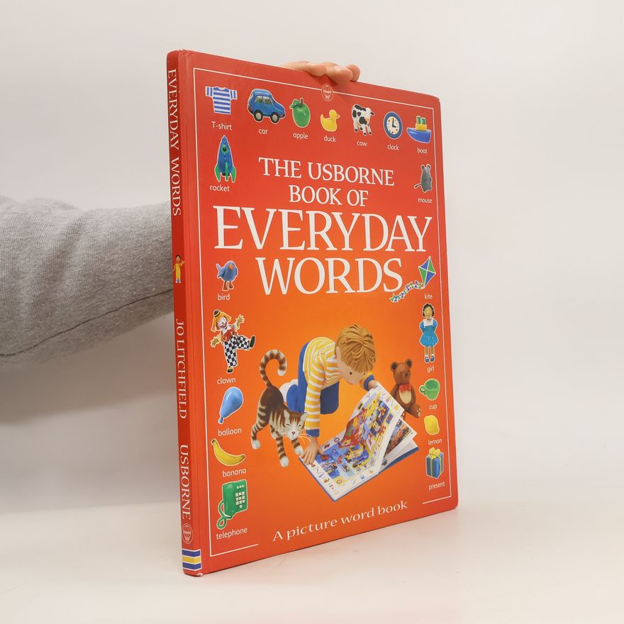 Jo Litchfield The Usborne Book of Everyday Words