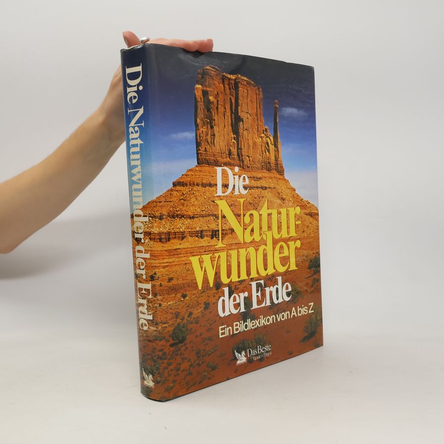 Autorenkollektiv Die Naturwunder der Erde