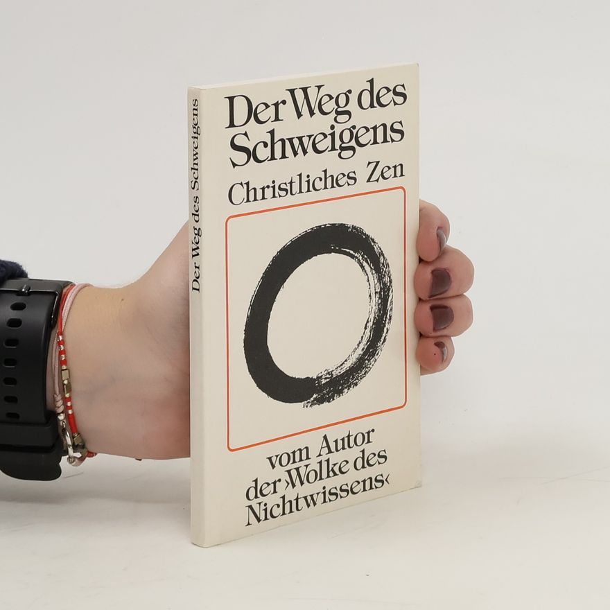 William Johnston Der Weg des Schweigens