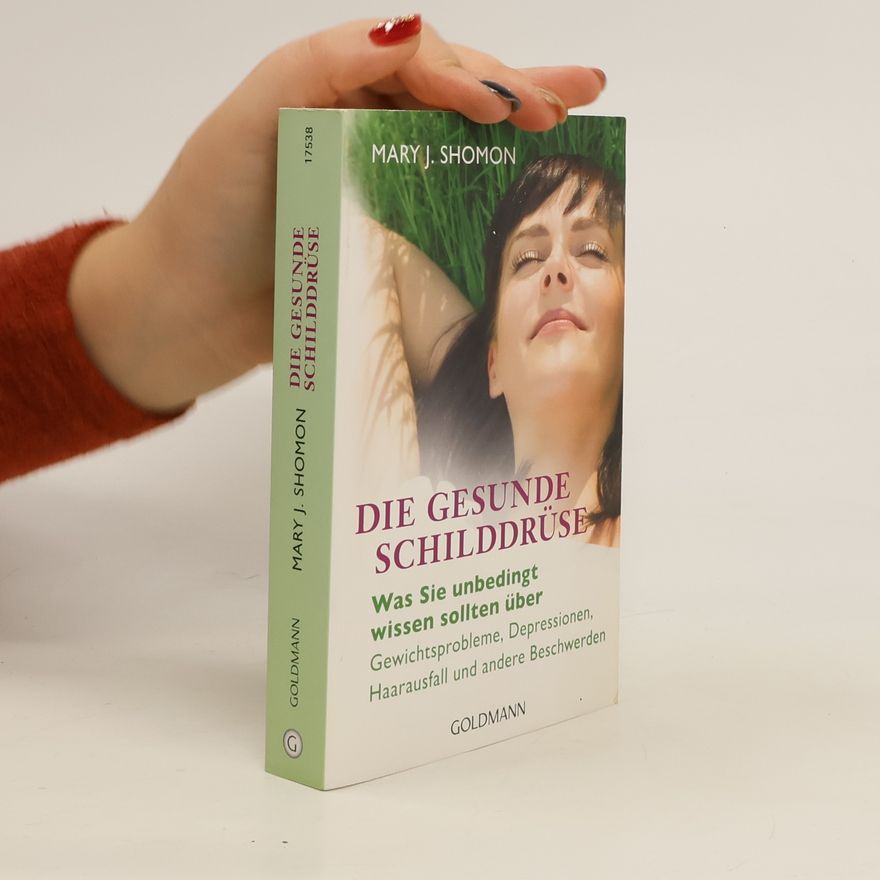 Mary Shomon Die gesunde Schilddrüse