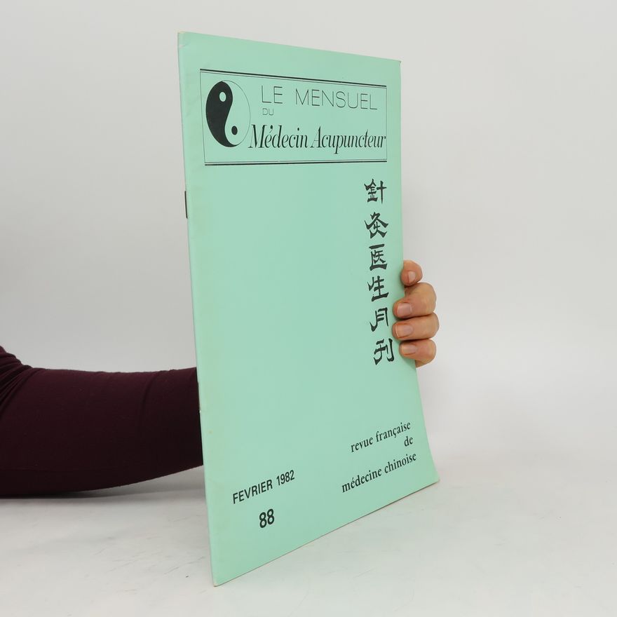 Autorenkollektiv Le Mensuel du médecine acupuncteur 2/1982