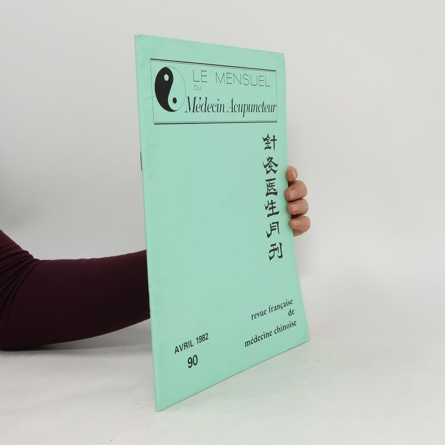 Autorenkollektiv Le Mensuel du Médecin Axupuncteur 90