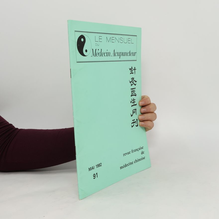 Autorenkollektiv Le Mensuel du Médecin Acupuncteur 91