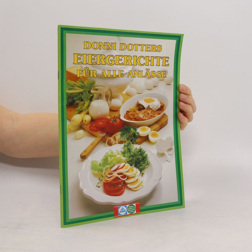 Donni Dotters Eiergerichte für alle Anlässe