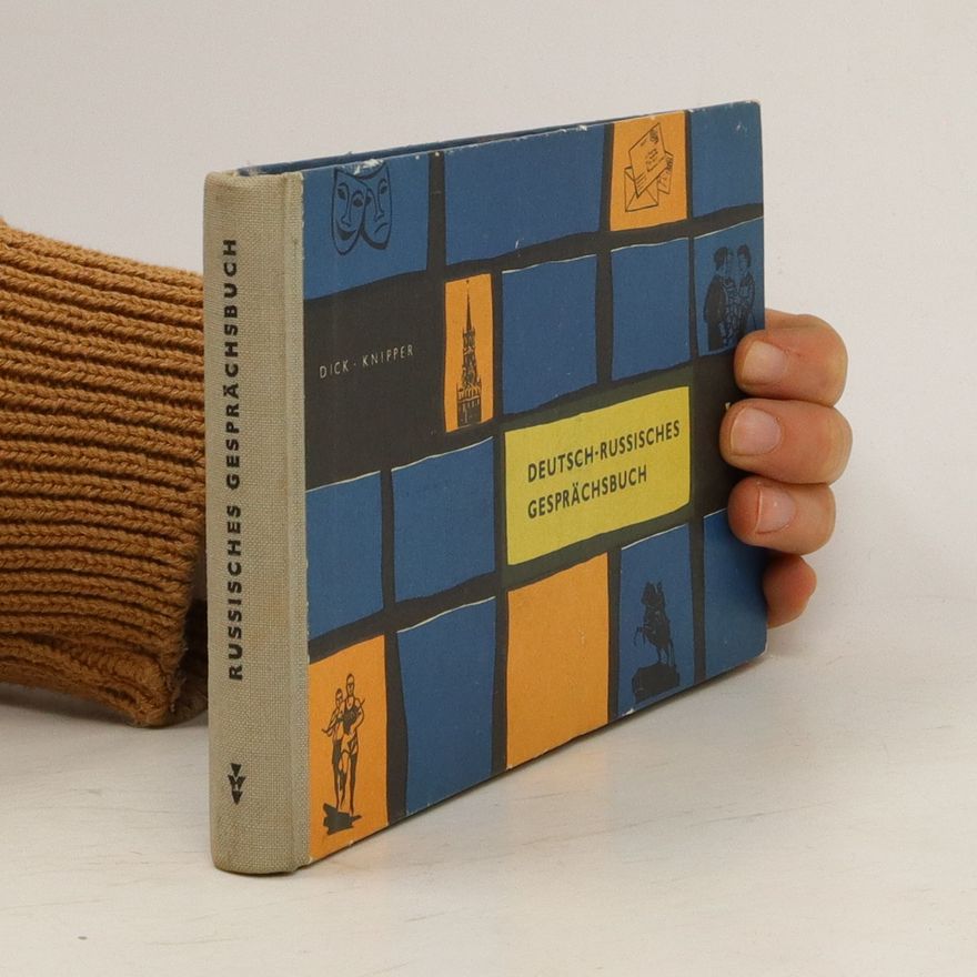 Gerhard Dick Deutsch-Russisches Gesprächsbuch