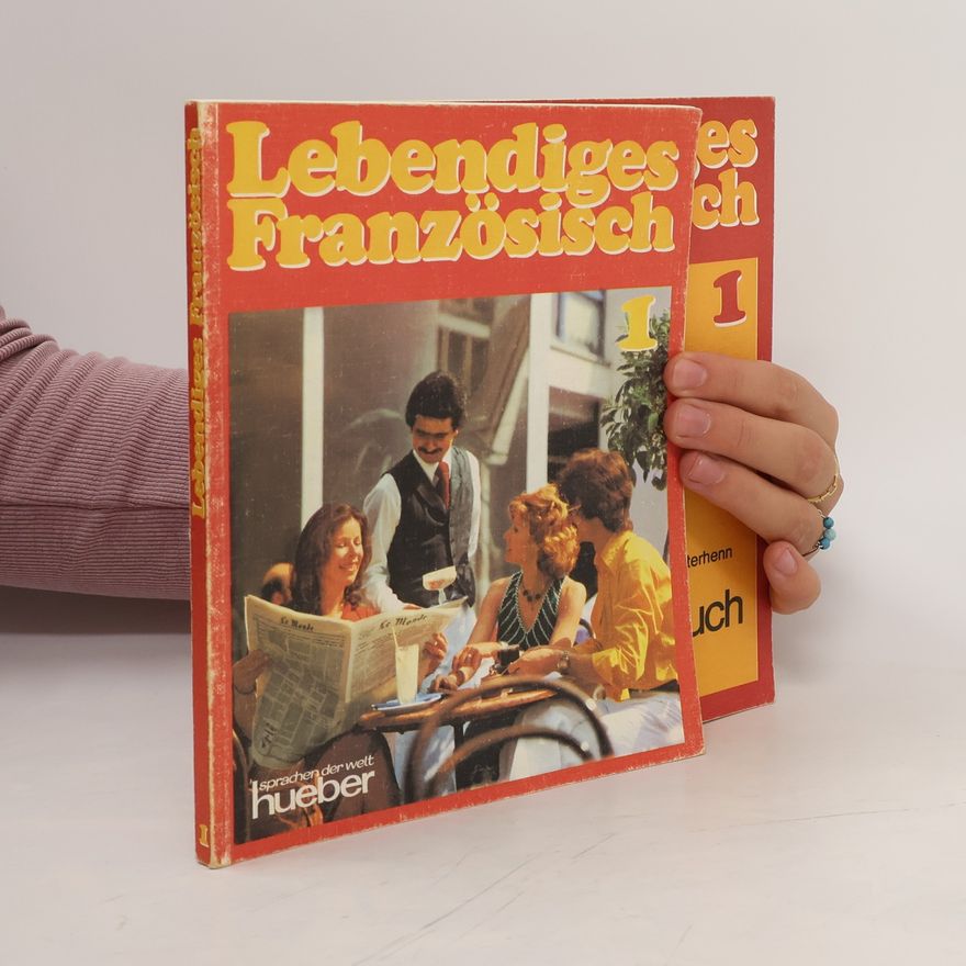 Elisabeth Bauer-Manndorff Lebendiges Französisch 1. Arbeitsbuch.