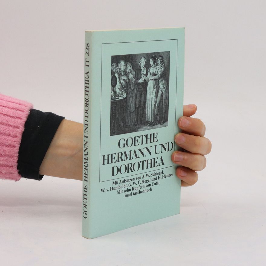 Johann Wolfgang von Goethe Hermann und Dorothea