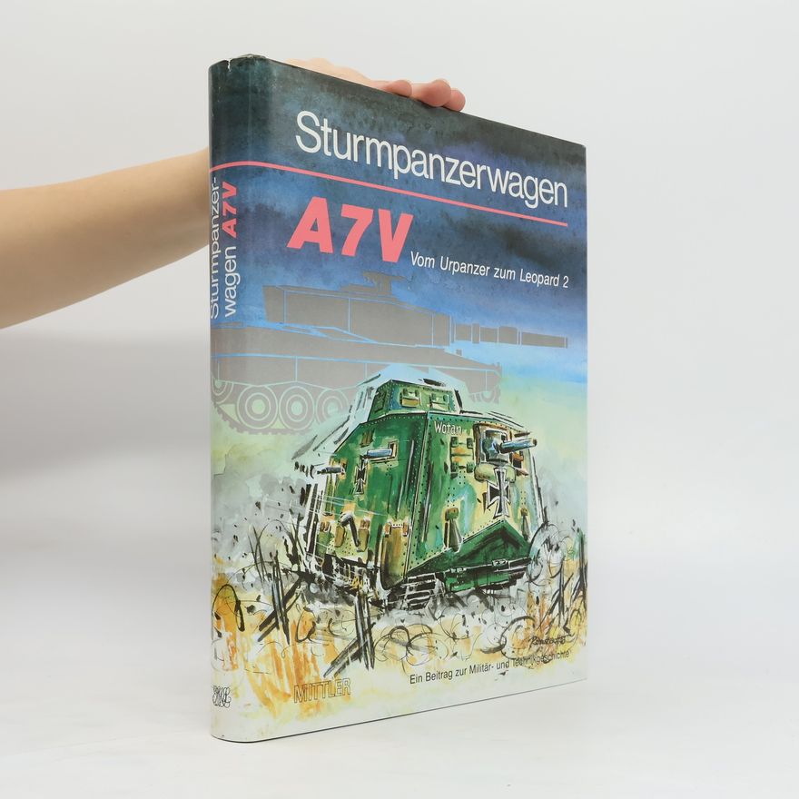 Henning von Ondarza Sturmpanzerwagen A7V