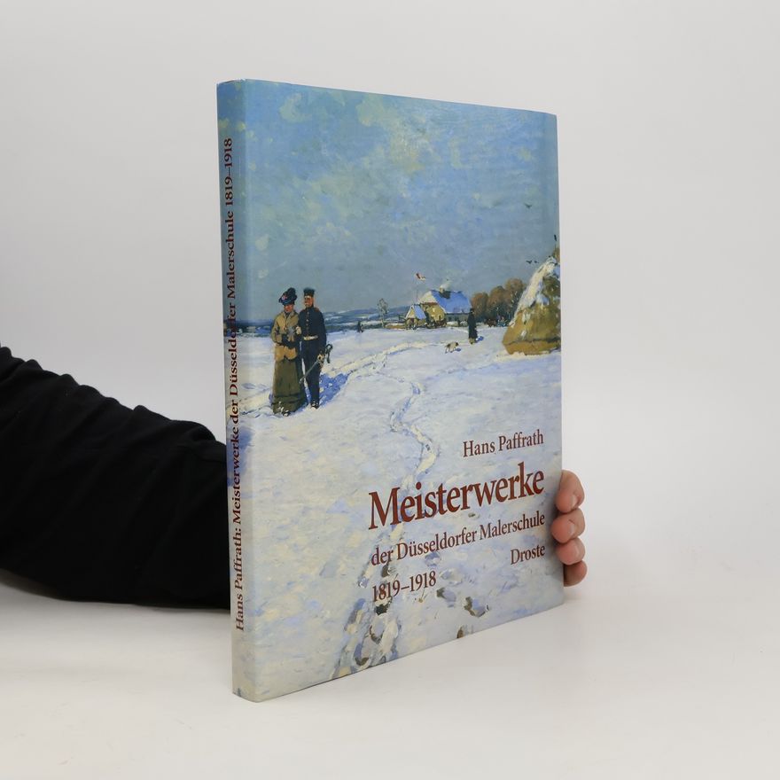 Hans Paffrath Meisterwerke der Düsseldorfer Malerschule 1819 - 1918