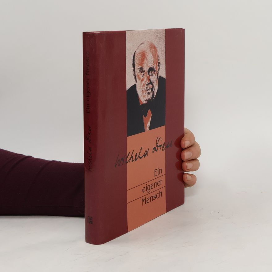 Wilhelm Diess Ein eigener Mensch