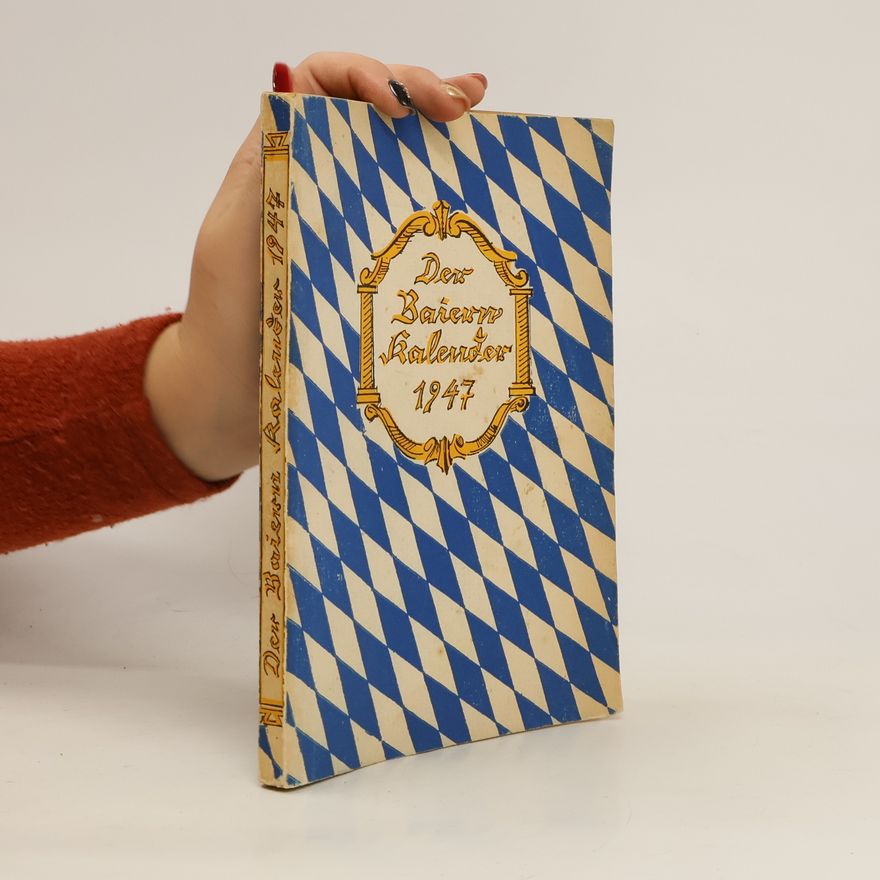 Autorenkollektiv Der Baiern-Kalender 1947