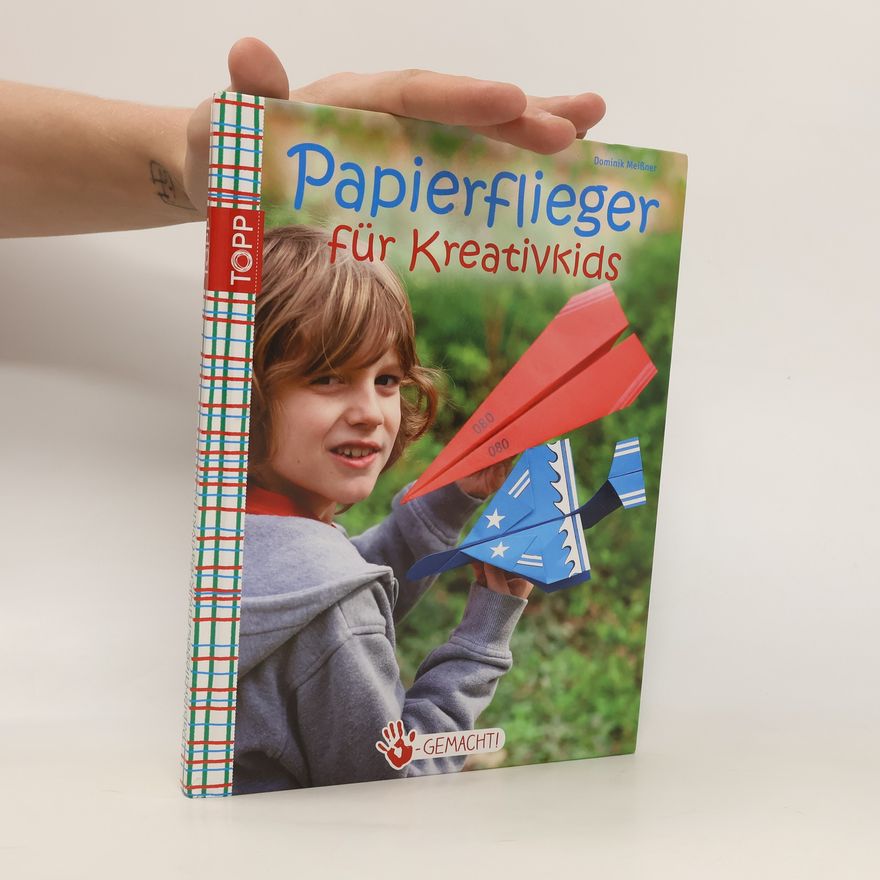Dominik Meißner Papierflieger für Kreativkids