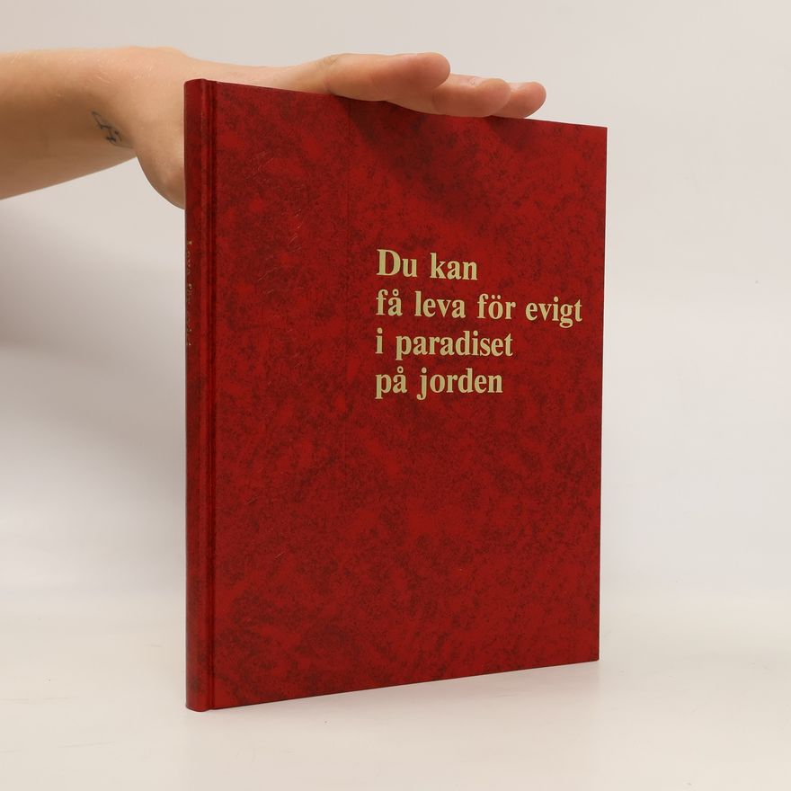 Autorenkollektiv Du kan få leva för evigt i paradiset på jorden