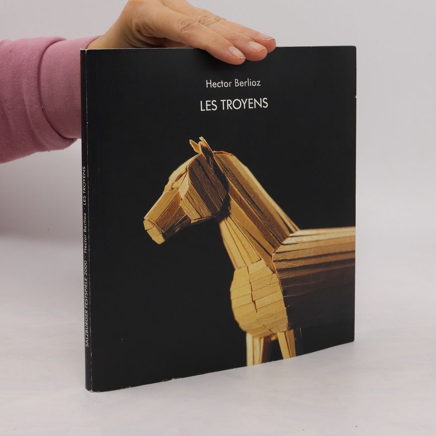 Autorenkollektiv Les Troyens