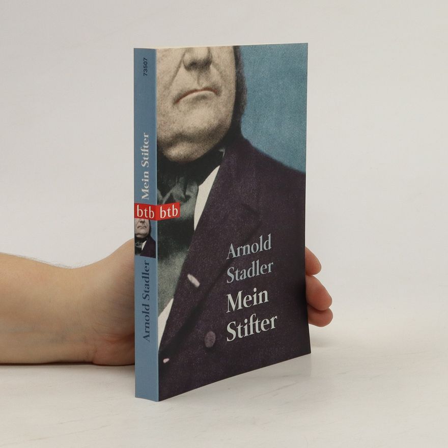 Arnold Stadler Mein Stifter