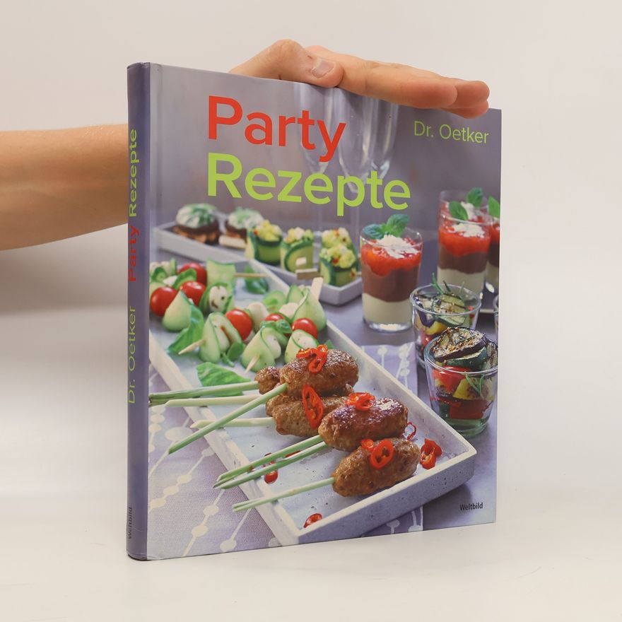Autorenkollektiv Dr. Oetker Party-Rezepte