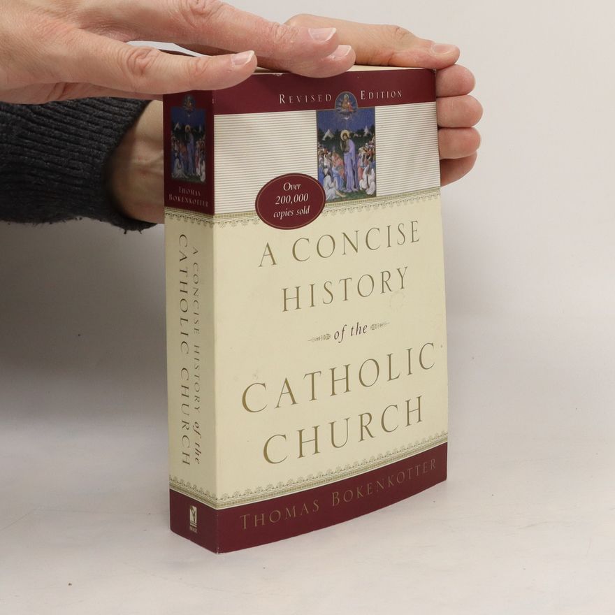 Thomas Bokenkotter A Concise History of the Catholic Church