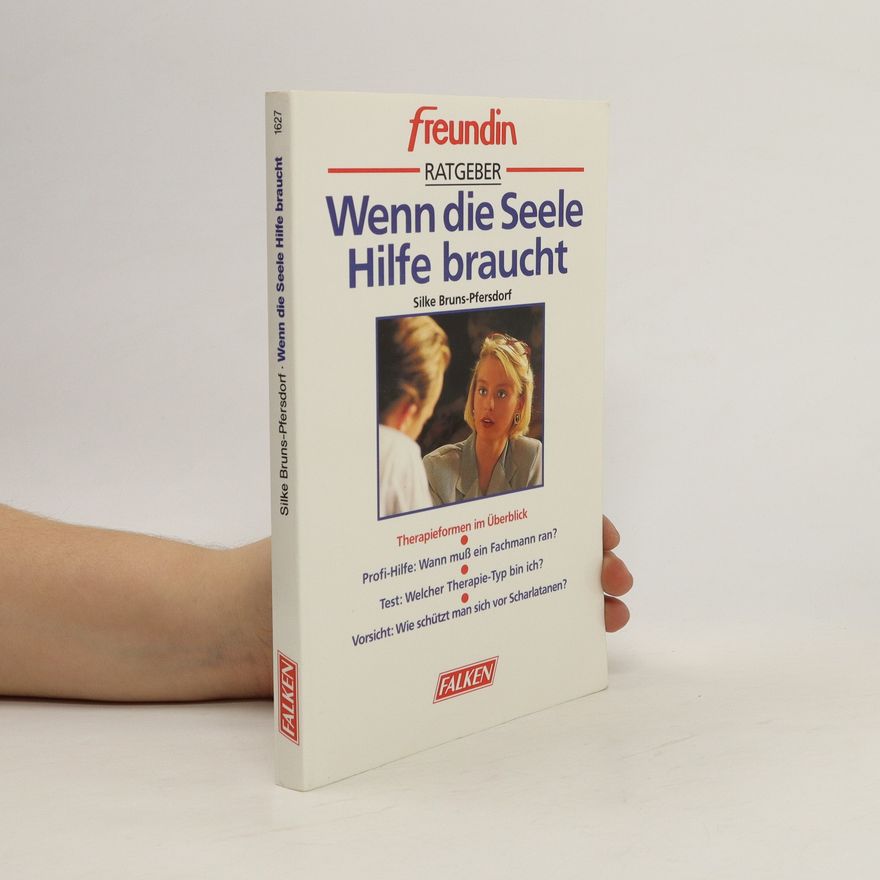 Silke Bruns Wenn die Seele Hilfe braucht