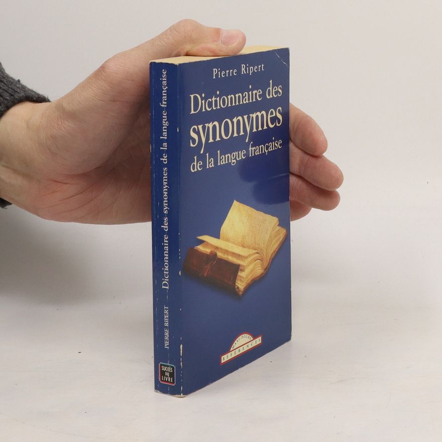 Pierre Ripert Dictionnaire des synonymes de la langue française