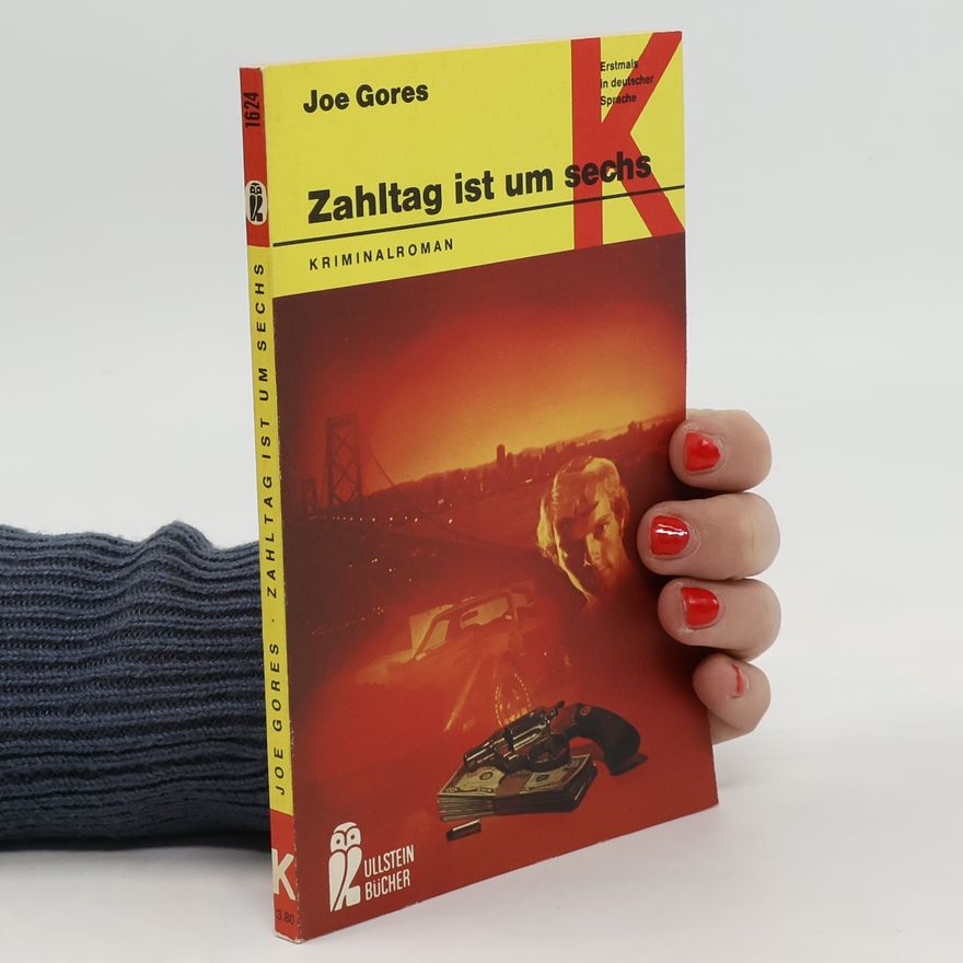 Joseph N. Gores Zahltag ist um sechs