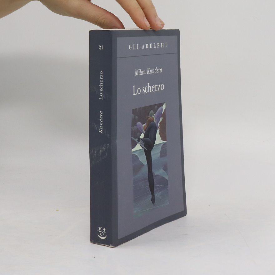 Milan Kundera Lo scherzo
