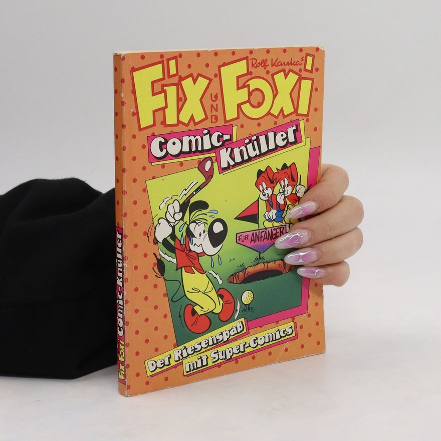 Rolf Kauka Fix Foxi. Comic-Knüller