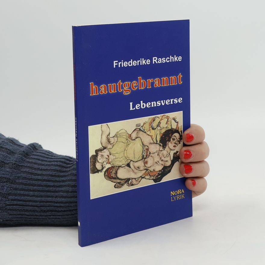 Friederike Raschke Hautgebrannt