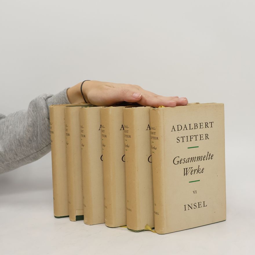 Adalbert Stifter Gesammelte Werke in sechs Bänden (1-6 svazků, komplet)
