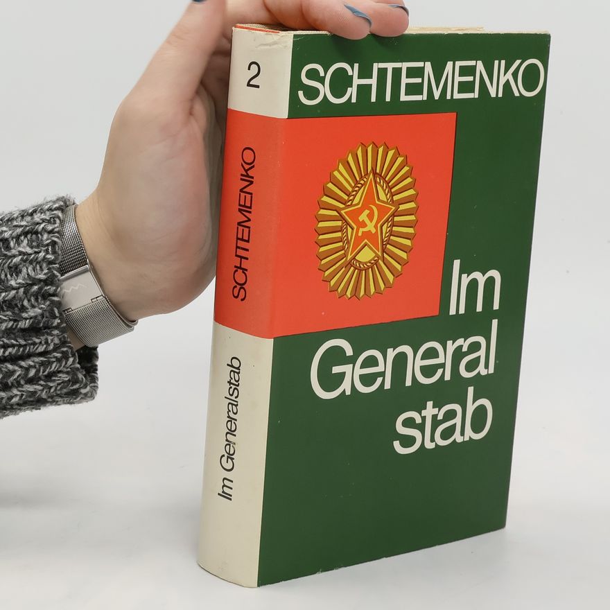 Sergej Matvejevič Štemenko Im Generalstab II