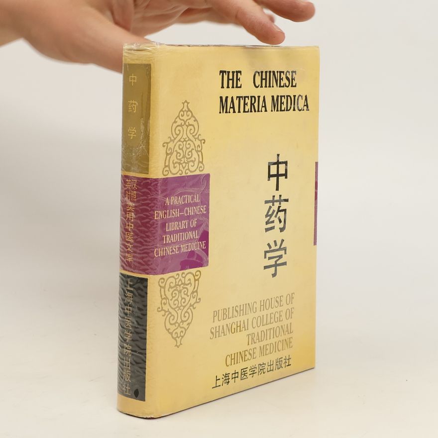 Kolektiv autorů Chinese Materia Medica