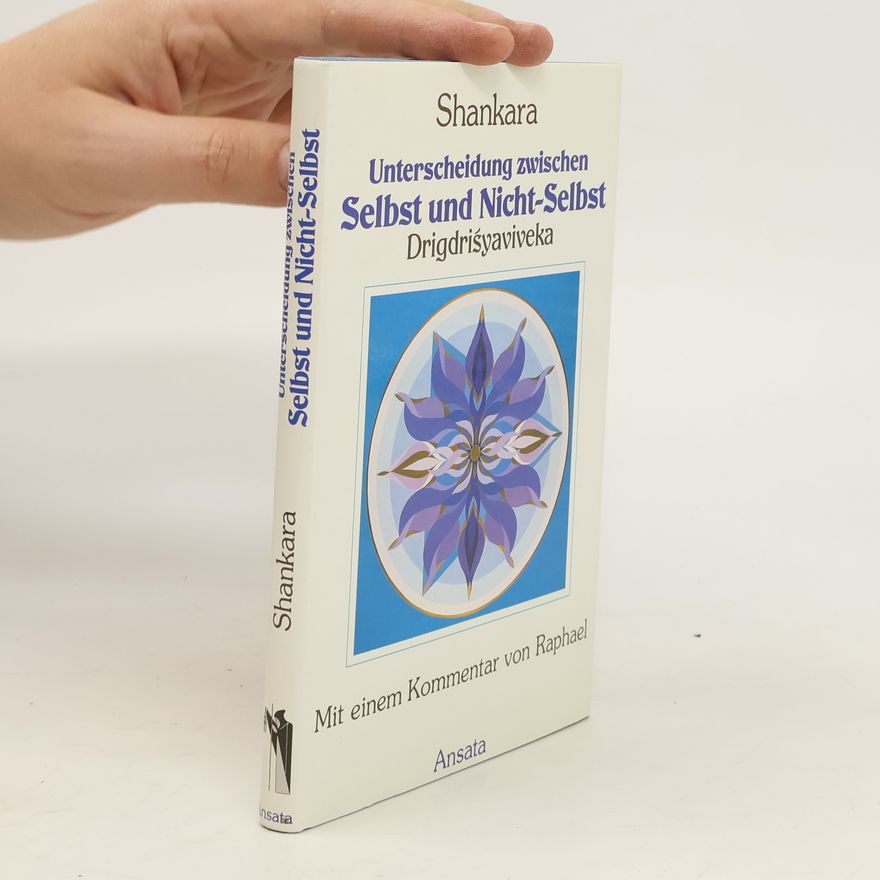 Shankara Unterscheidungen zwischen Selbst und Nicht-Selbst