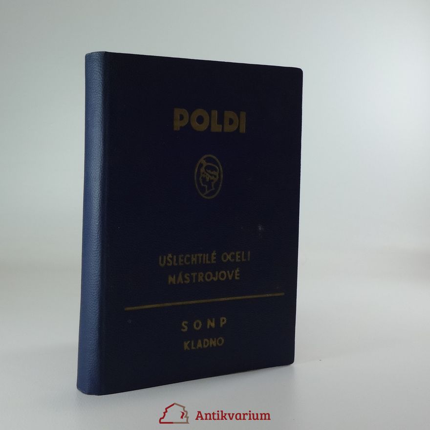 Autorenkollektiv Ušlechtilé nástrojové oceli Poldi
