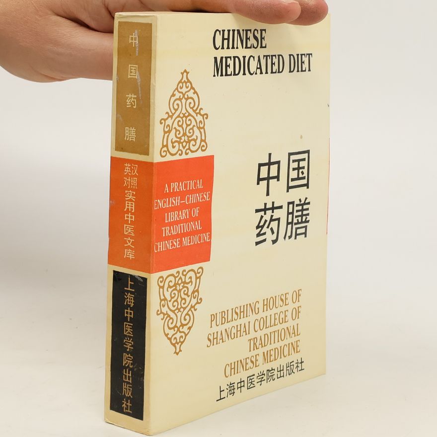 Kolektiv autorů Chinese Medicated Diet