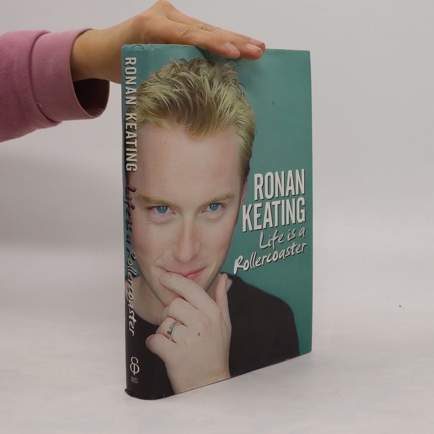 Ronan Keating Life is a Rollercoaster