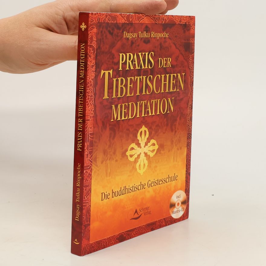 Autorenkollektiv Praxis der tibetischen Meditation